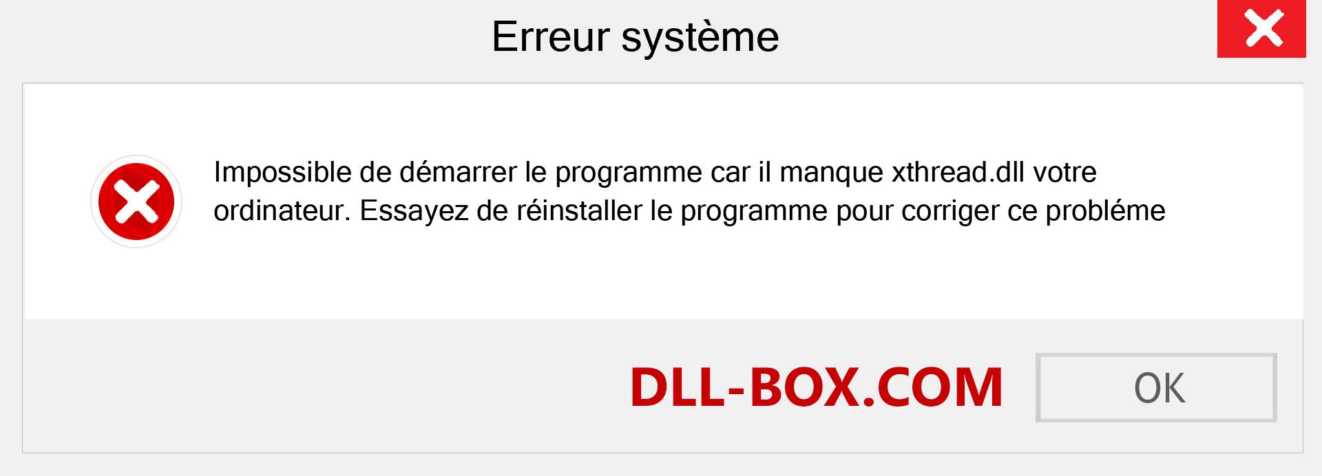 Le fichier xthread.dll est manquant ?. Télécharger pour Windows 7, 8, 10 - Correction de l'erreur manquante xthread dll sur Windows, photos, images